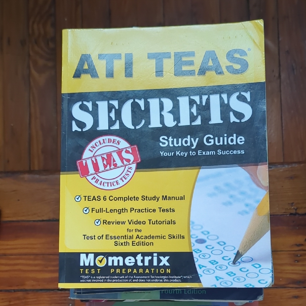 ATI- TEAS Study Guide. Practice Exams- Nursing